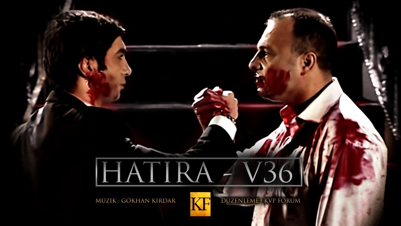 Kurtlar Vadisi - Hatıra V36 (Y&uuml;ksek Kalite)