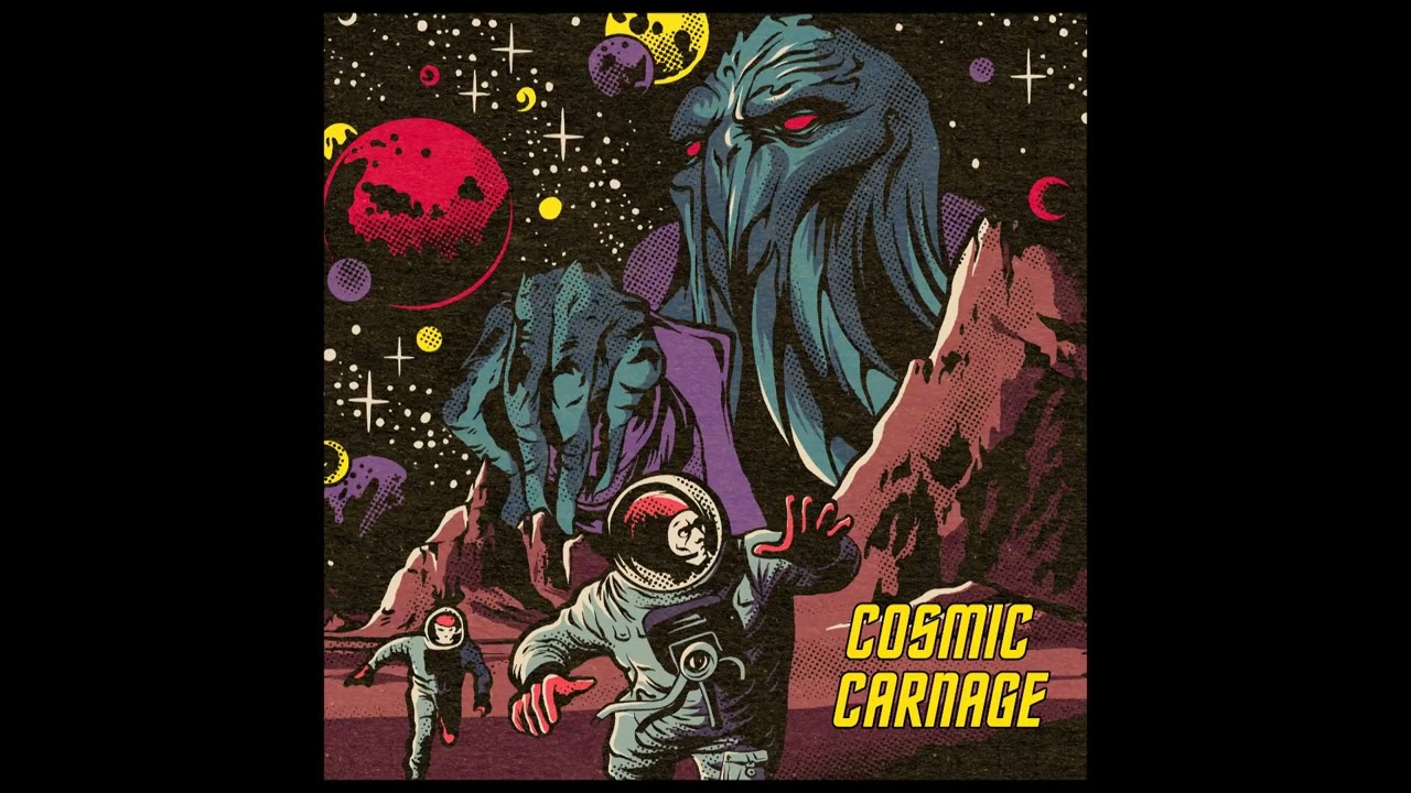 Cosmic Carnage - Cosmic Carnage (full Album 2024)