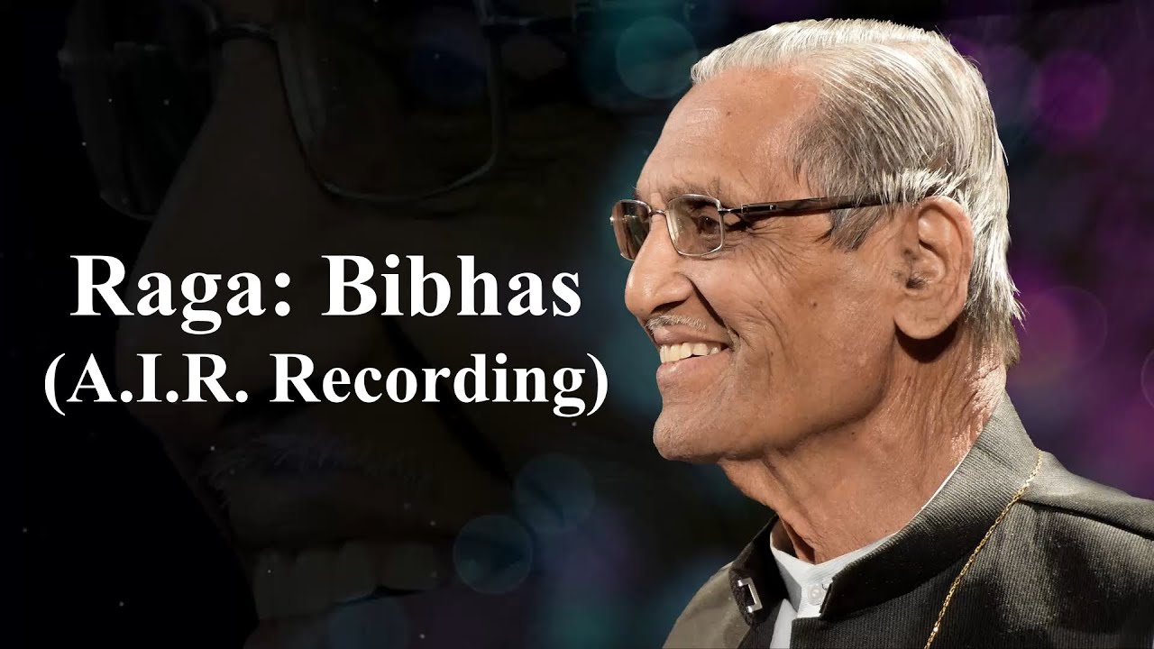 Raga - Bibhas (A.I.R. Recording) | Mora Re | Pt. Sharad Sathe