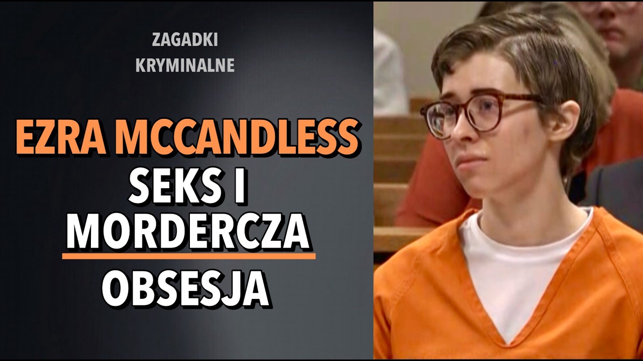 SPRAWA EZRY MCCANDLESS | KAROLINA ANNA