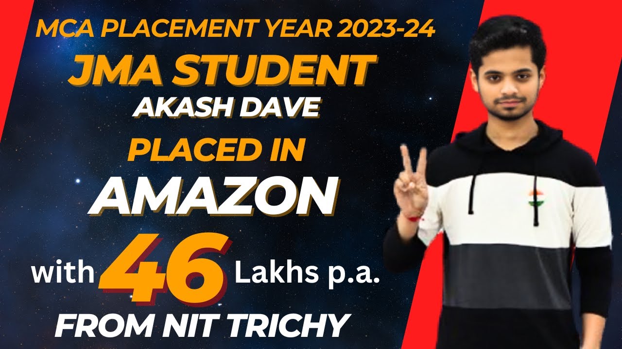 Success Story | JMA Student Akash Dave Placed with 46 Lakhs from NIT Trichy Placement Year 2023-24
