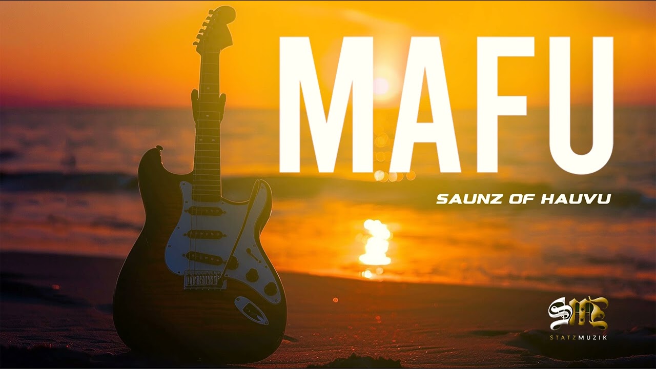 Mafu_Saunz Of Hauvu_Statz Muzik_2025
