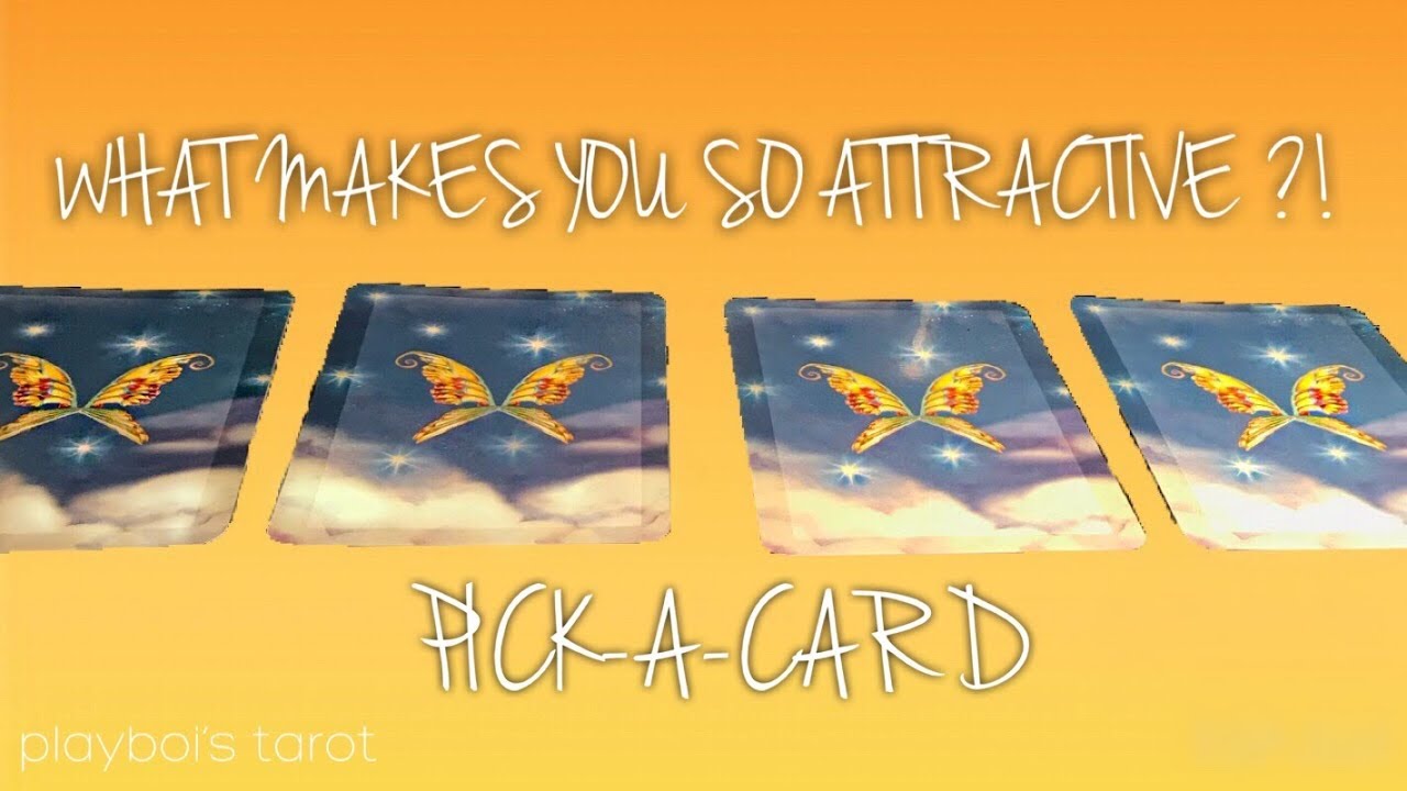 WHATS SO ATTRACTIVE ABOUT YOU?! PICK A CARD TIMELESS 2019