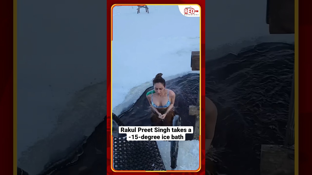 Rakul Preet Singh takes a -15-degree ice bath l Red FM Bengaluru #RakulPreetSingh #redfmbengaluru