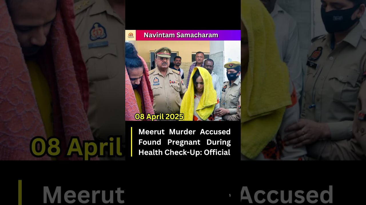 Meerut Murder Accused Found Pregnant During Health Check-Up: Official