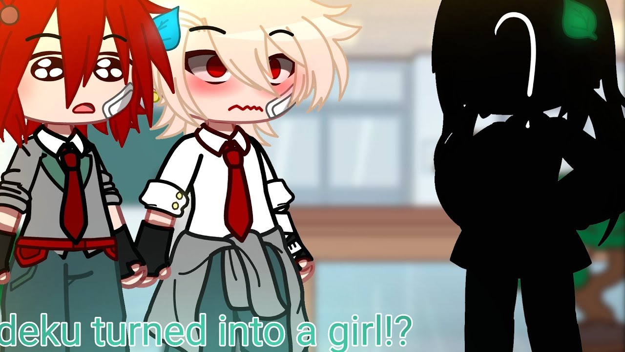 deku turned into a girl!? 😳💕 // bakudeku // AU??