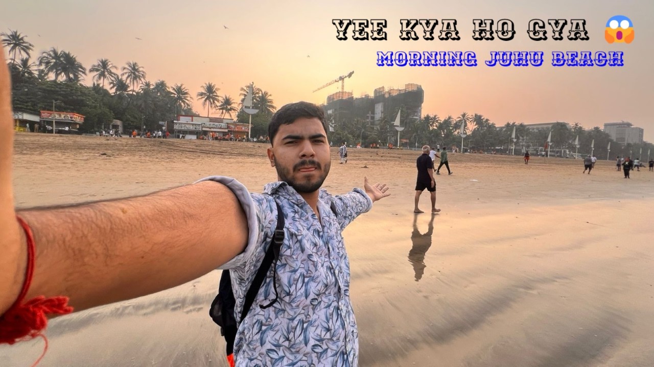 😱Yee kya ho gya😱 morning juhu bich ✅