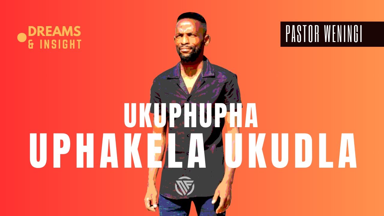 Ukuphupha uphakela abantu ukudla | @pastorweningi