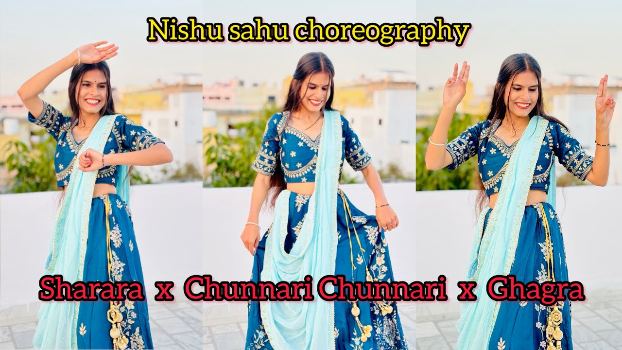 Sharara x Chunnari Chunnari x Ghagra | Mashup Song Dance | Nisha Sahu | Choreography | 