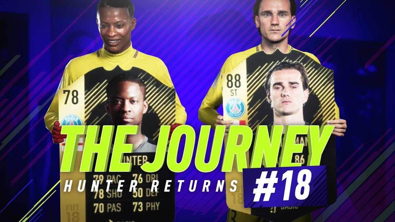FIFA 18 THE JOURNEY! DOUBLE TOTW!