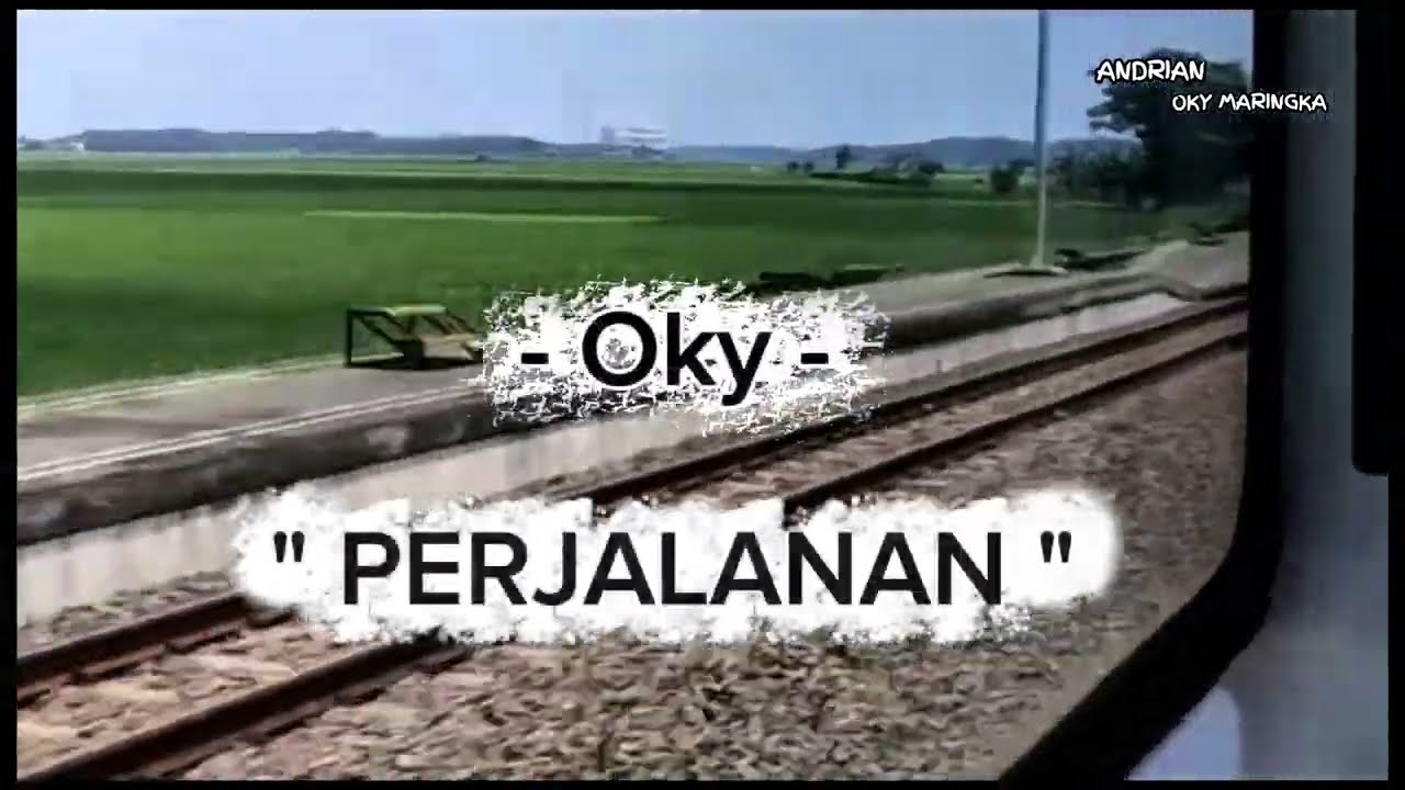 OKY - PERJALANAN   [Official music vidio ]