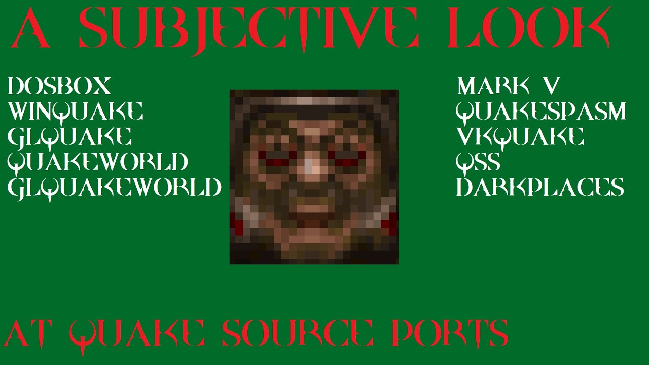 Субъективный взгляд на порты Quake Source