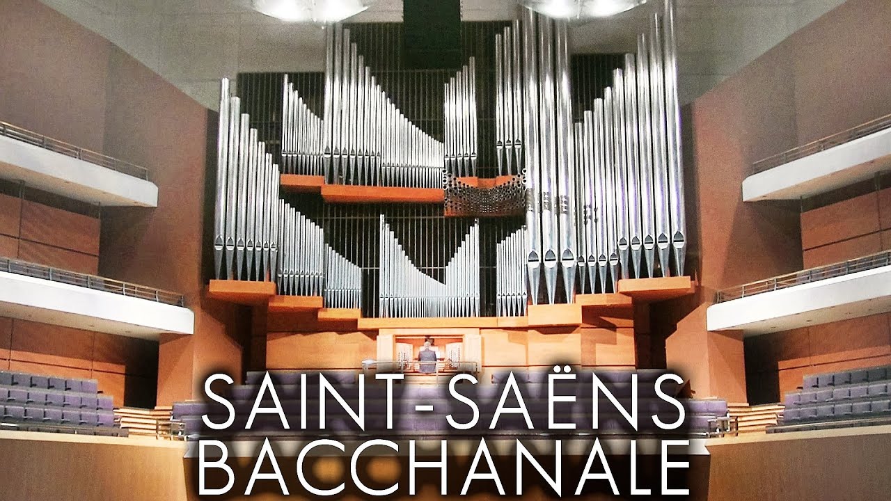 SAINT-SAËNS - BACCHANALE (SAMSON & DALILA) - ORGAN SOLO - JONATHAN SCOTT