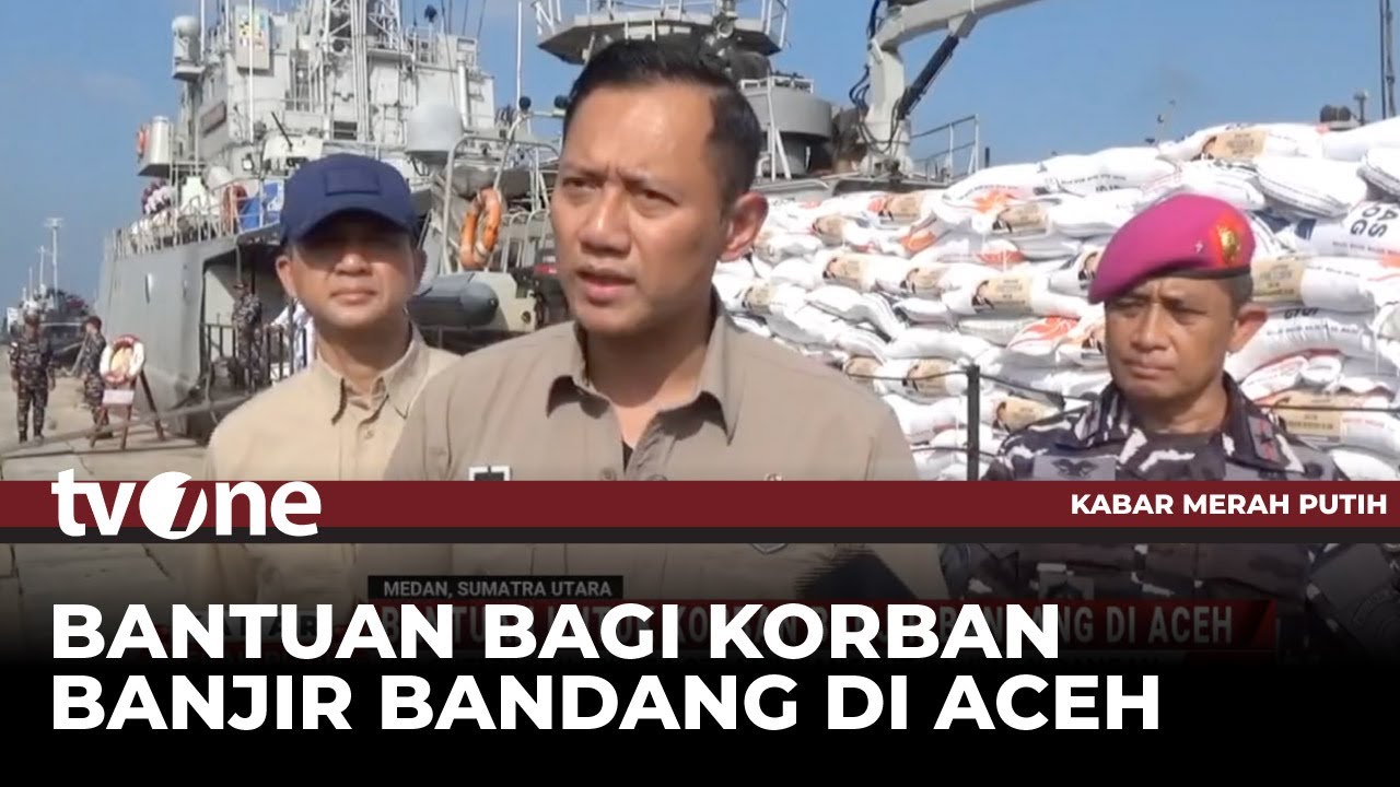 Menko AHY Pantau Pengiriman Bantuan Melalui Jalur Laut | Kabar Merah Putih
