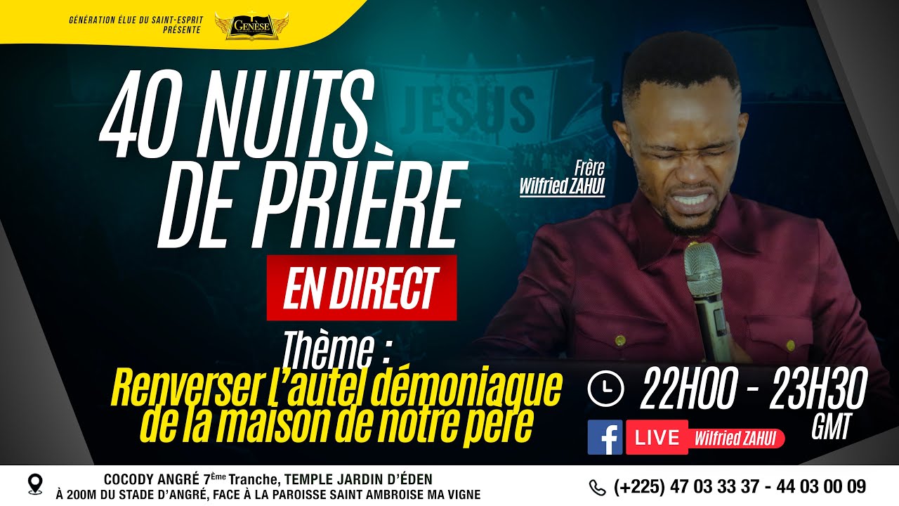 Renverser l’autel démoniaque de la maison de notre père l 40 Nuits de prière - Jour 6 l 13/09/2020