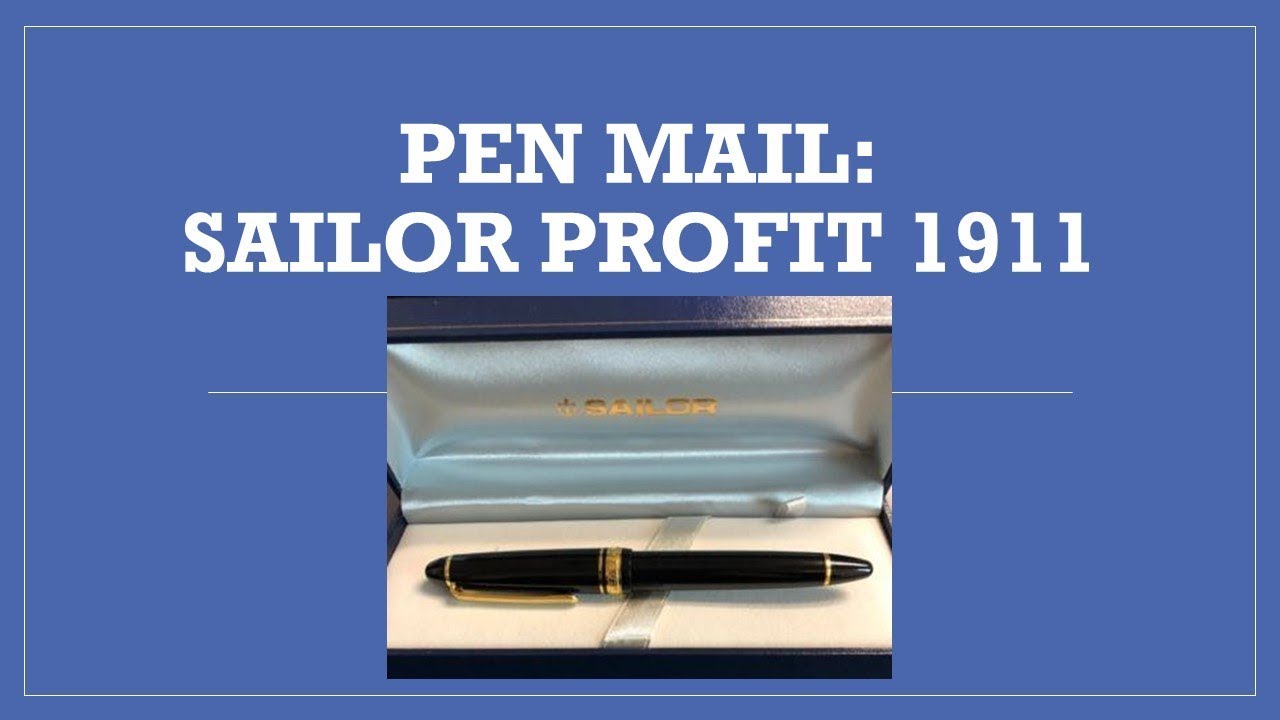 Sailor Profit 1911 Fountain Pen - Pen Mail
