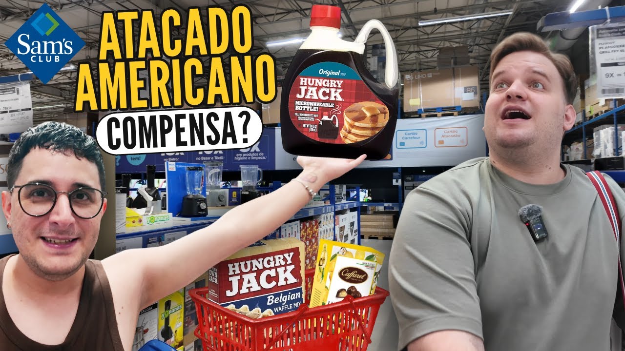 Tour pelo MERCADO de PRODUTOS IMPORTADOS | Sam's Club