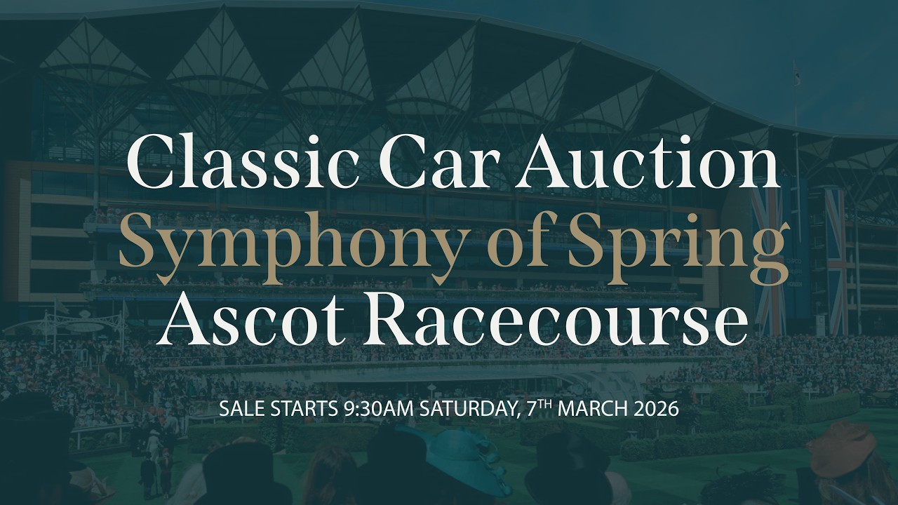 Watch Live Classic Car Auction: Symphony of Spring, Ascot Racecourse 7th March Historics Auctioneers