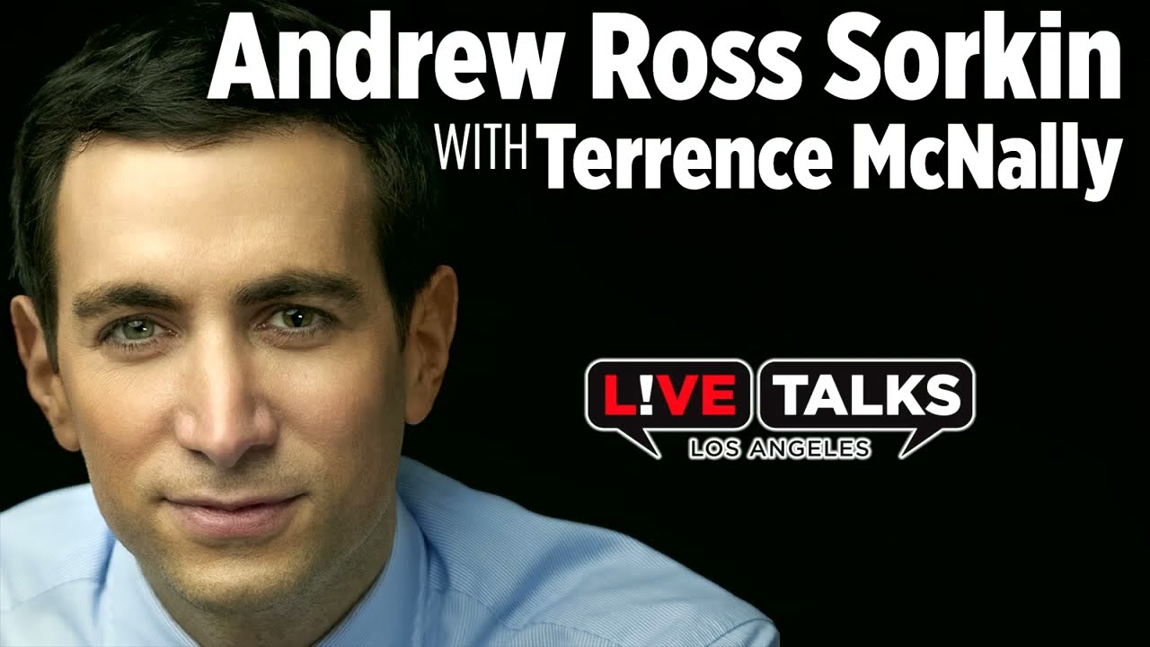 Andrew Ross Sorkin in conversation with Terrence McNally at Live Talks Los Angeles