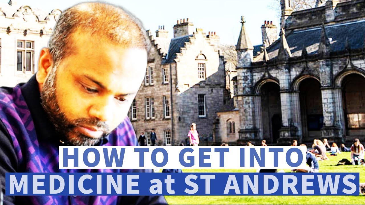 How to get into St. Andrews Medical School