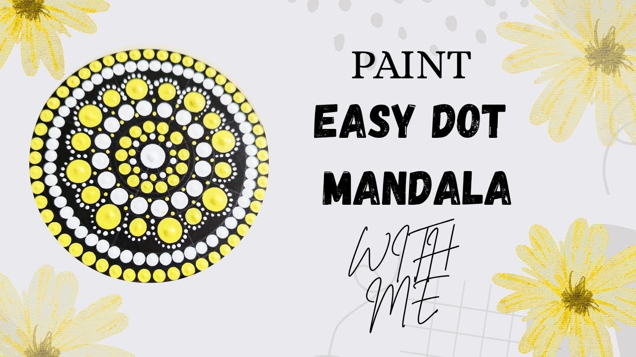 Paint Easy Dot Mandala Art With Me #tutorial #learn #dotmandalaart #homedecor