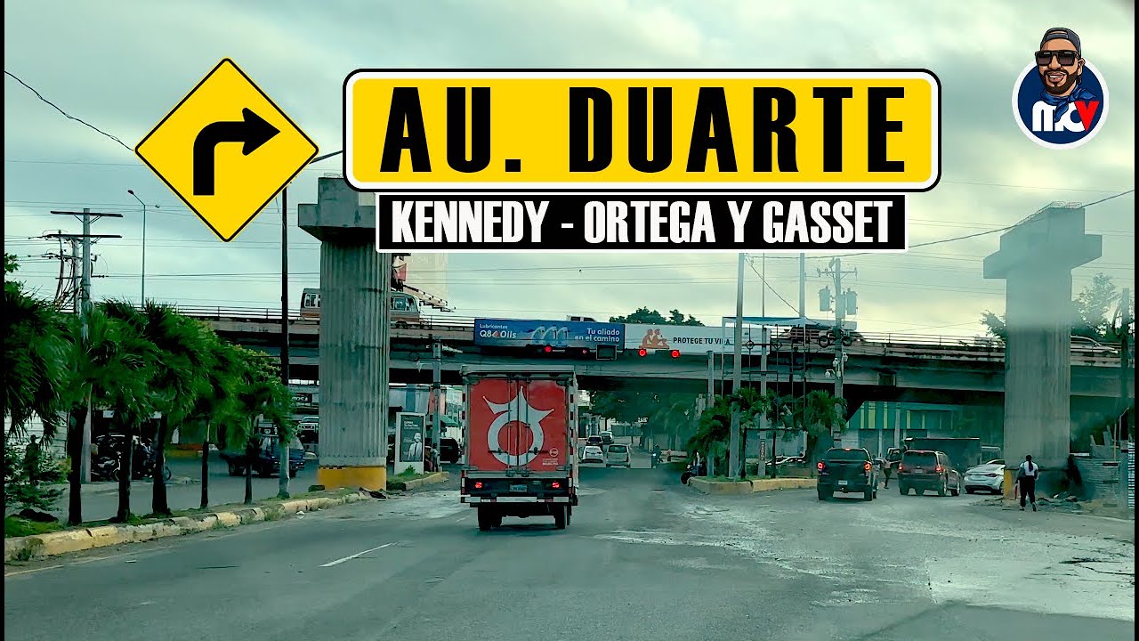 4K | ⛅️ AVENIDA LOS BEISBOLISTAS | AUTOPISTA DUARTE | AVENIDA JOHN F. KENNEDY | ORTEGA Y GASSET