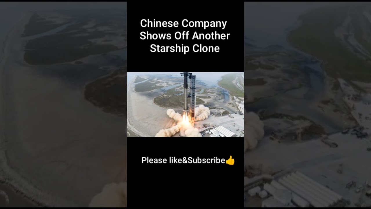 China Just Revealed a Starship Clone 👀🚀