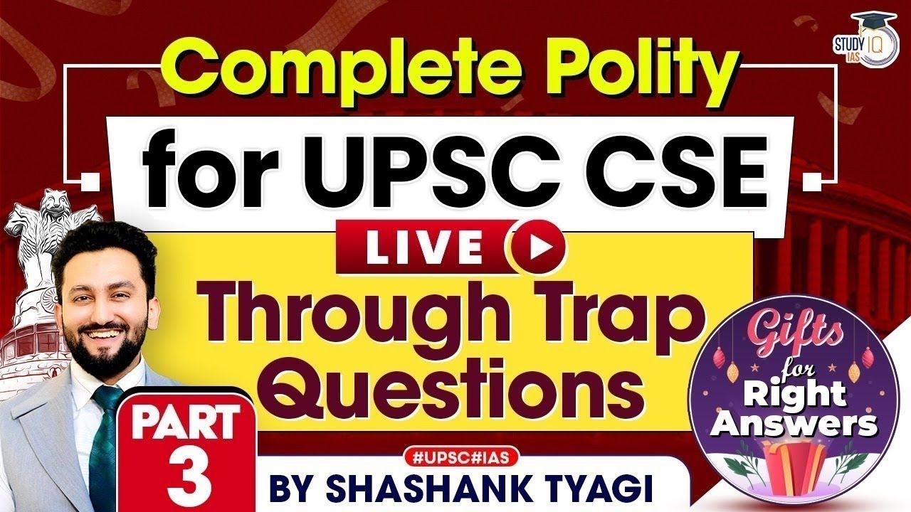 Complete Polity for UPSC CSE | Trap Questions | Part 3 | StudyIQ IAS
