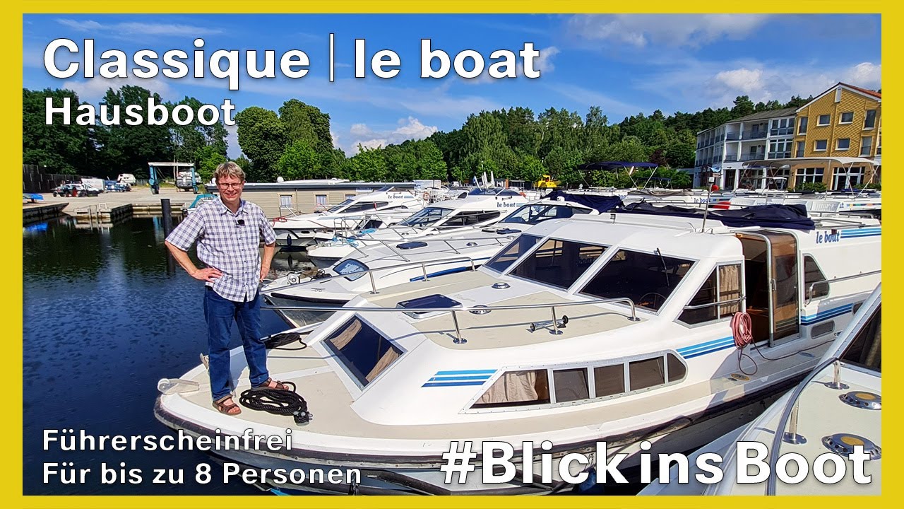 Classique | Hausboot von le boat | Bootsbesichtigung