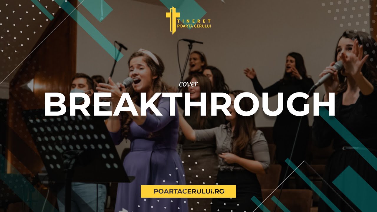 Cor Tineret Poarta Cerului - Breakthrough [COVER]