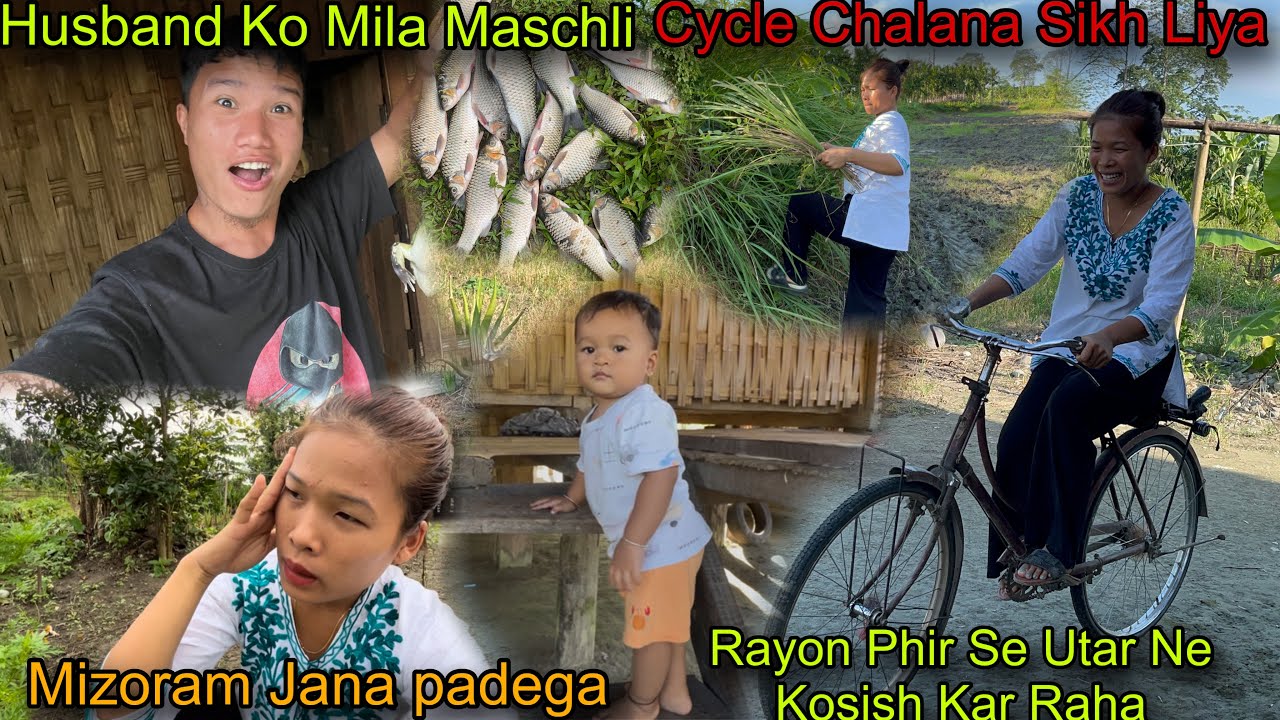 @RupamTheExplorer Ko Mila Maschli😲|Maa Bete Mizoram Chale Jayenge|Cycle Chalana Sikh Liya😅