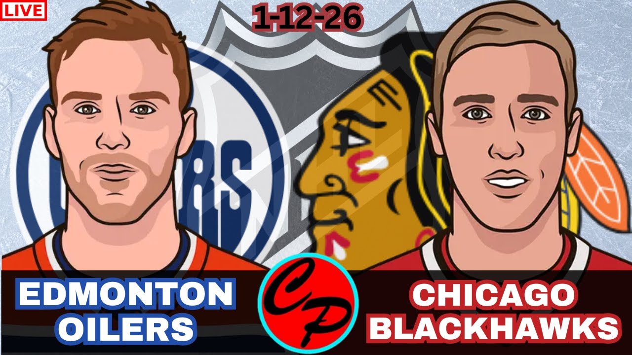 Edmonton Oilers vs Chicago Blackhawks NHL Hockey Live Game Cast & Audio