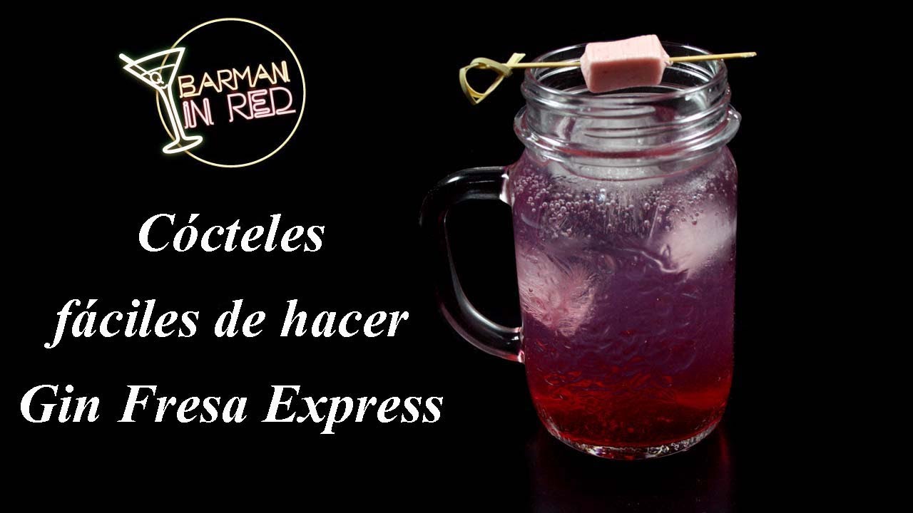 C&oacute;cteles f&aacute;ciles de hacer GIN FRESA EXPRESS