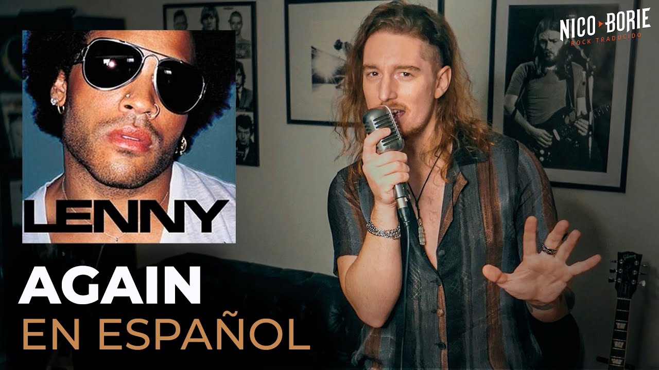 ¿Cómo sonaría LENNY KRAVITZ - AGAIN en Español?