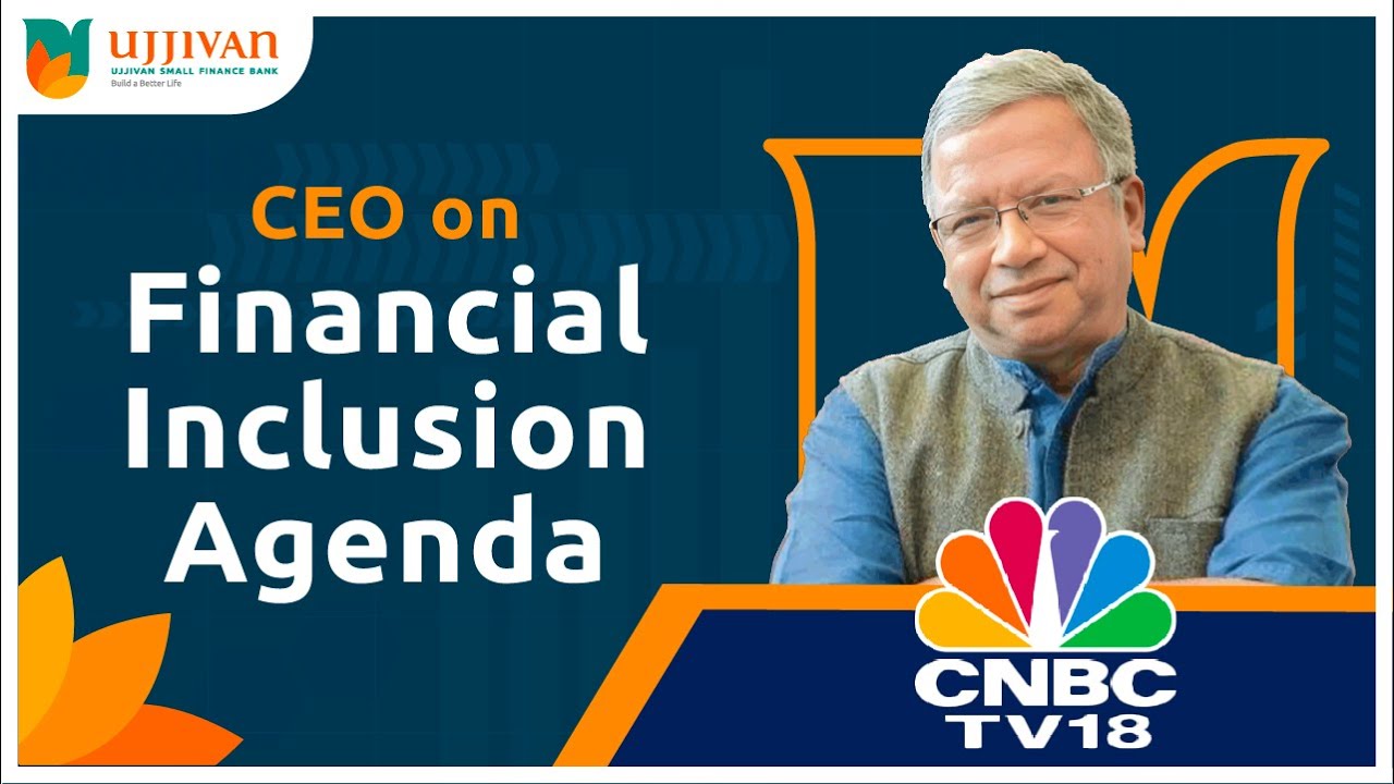 Ujjivan Small Finance Bank Samit Ghosh on Financial Inclusion Agenda 2017 Conclave