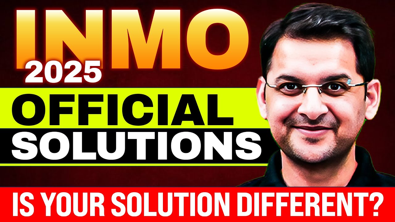 INMO 2025: Official Solutions | Is your solution different? | Abhay Sir | VOS 