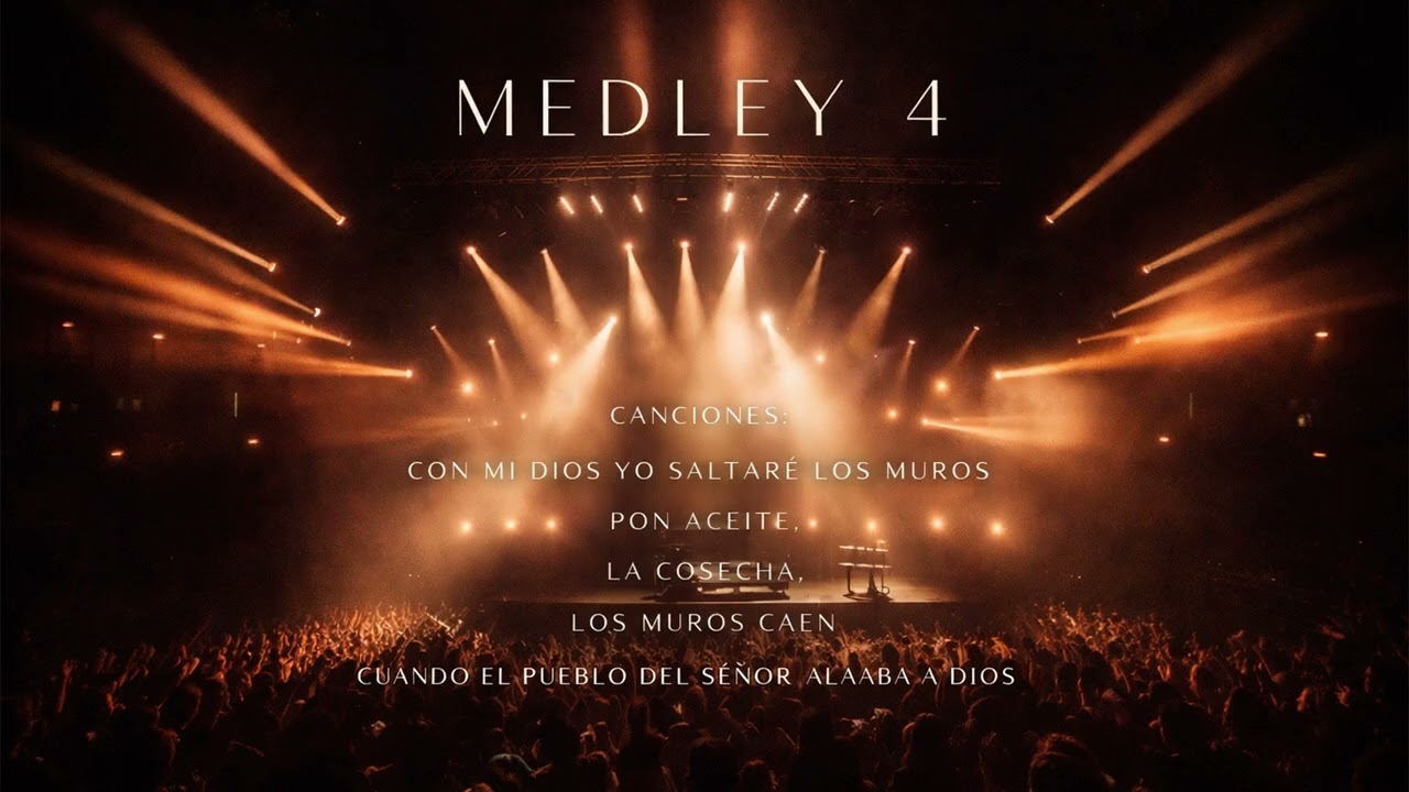 MEDLEY 4 HIMNOS | CON MI DIOS YO SALTARE LOS MUROS, PON ACEITE, LA COSECHA, LOS MUROS CAEN, CUANDO..
