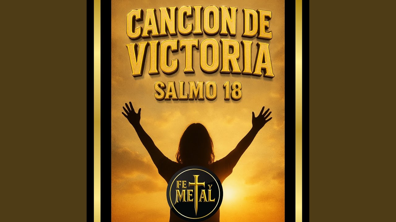Canción de Victoria (Salmo 18)