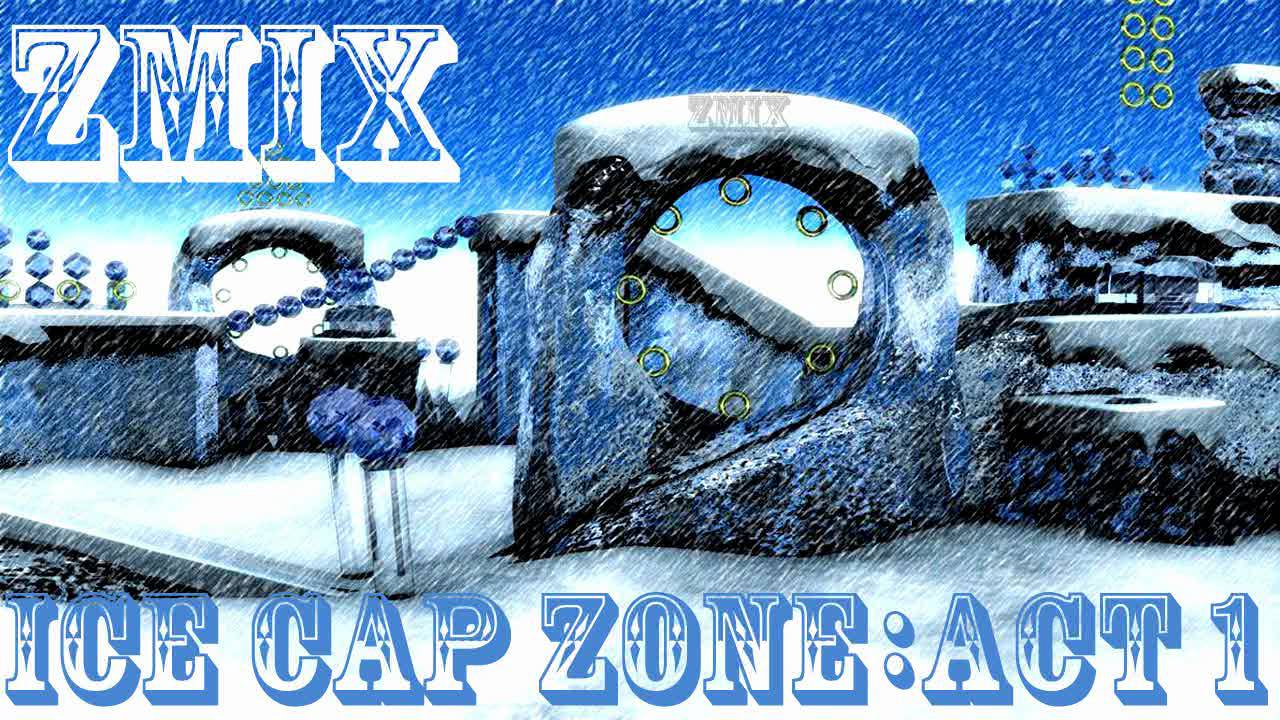 ZMiX - Ice Cap Zone: Act 1 (Dubstep Remix) Sonic 3