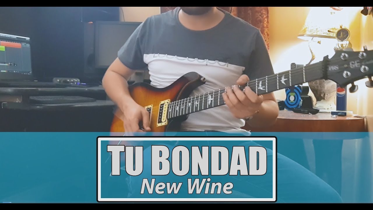 Tu Bondad | New Wine | Guitarra EJ Music