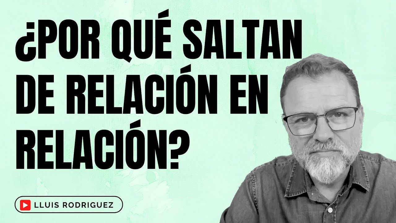 ¿Por qué muchas personas saltan de una relación a otra?