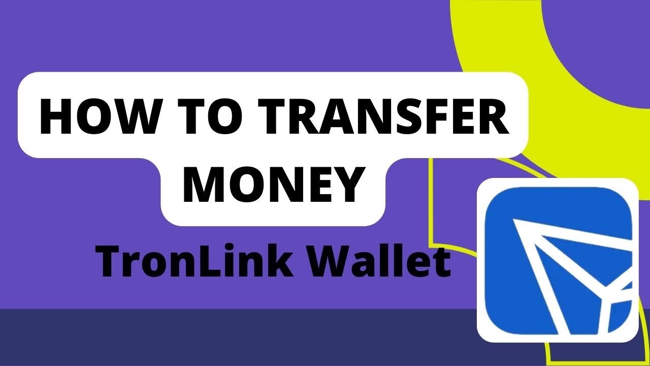 How to transfer money with TronLink wallet