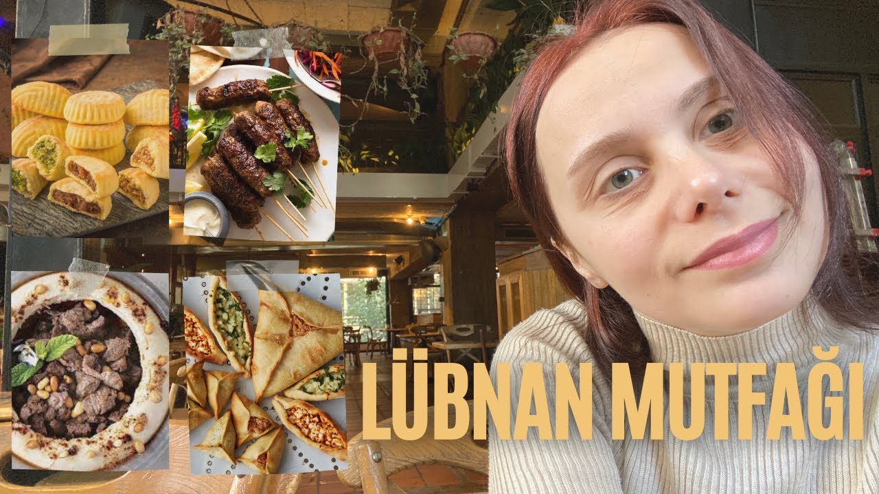 LÜBNAN'DA NE YENİR?