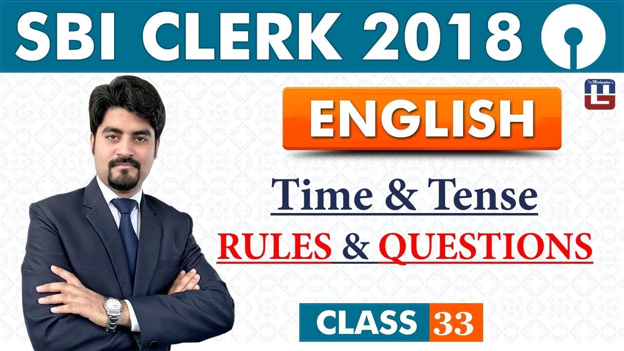 SBI Clerk Prelims 2018 | Time & Tense | Rules & Questions | English | Live At 9 am | Class-33