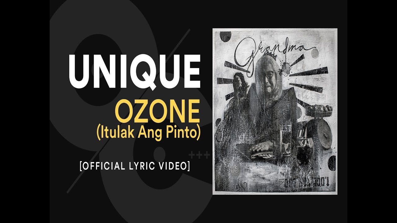 Unique Salonga - OZONE (Itulak Ang Pinto) [Official Lyric Video]