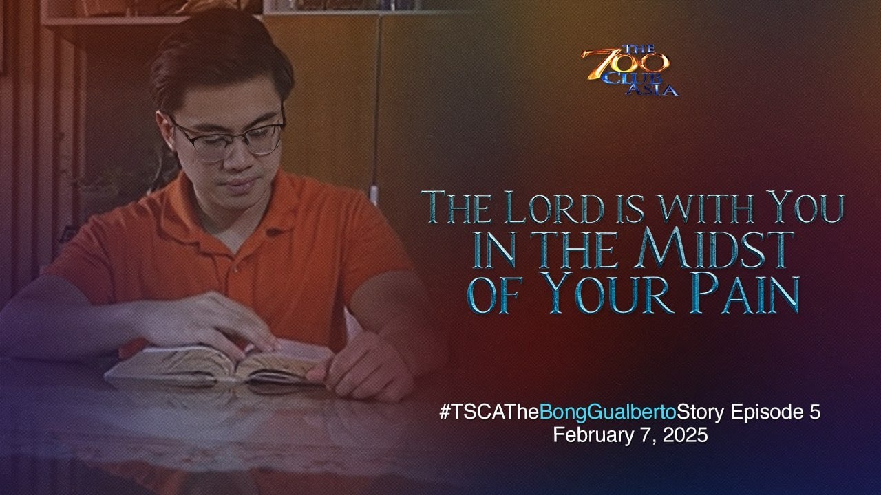 The Lord is with You in the Midst of Your Pain | #TSCATheBongGualbertoStory Episode 5 | Feb. 7, 2025
