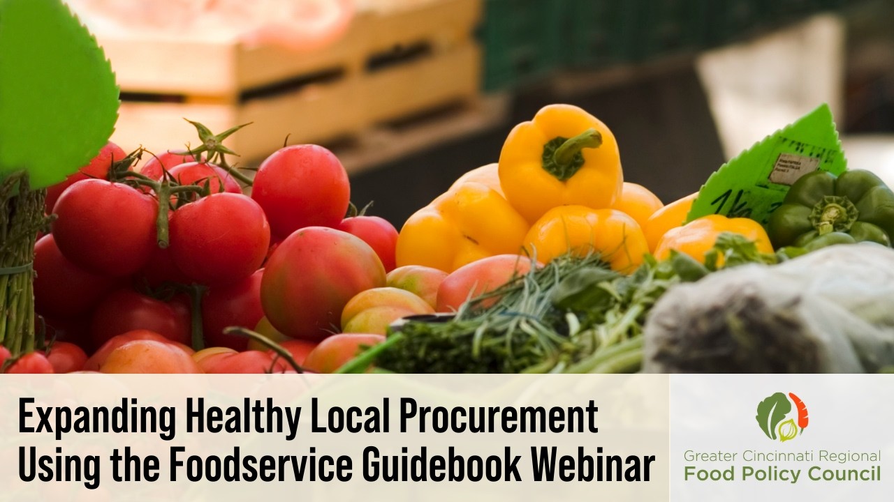 Expanding Healthy Local Procurement Using the Foodservice Guidebook Webinar
