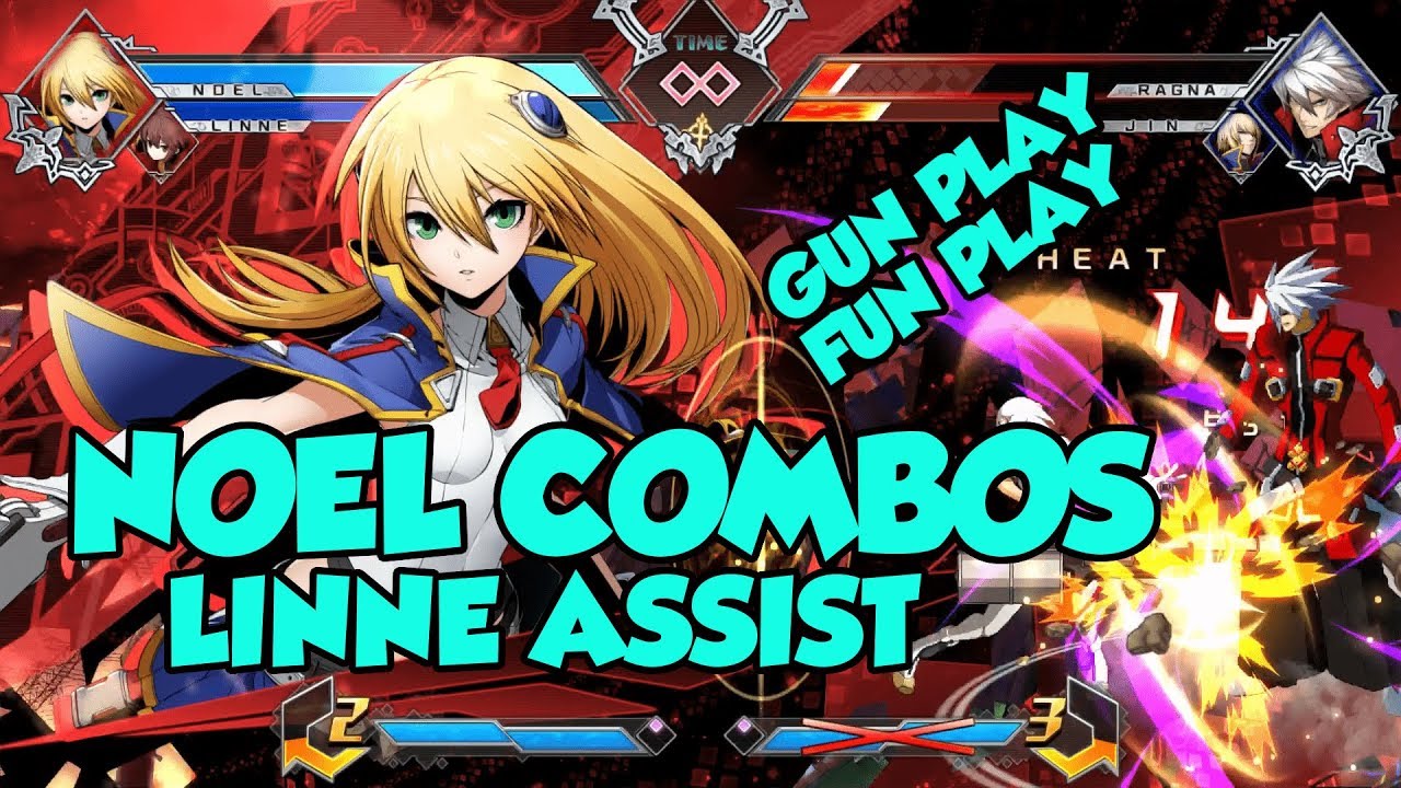 BBTAG - Noel - Combos with inputs