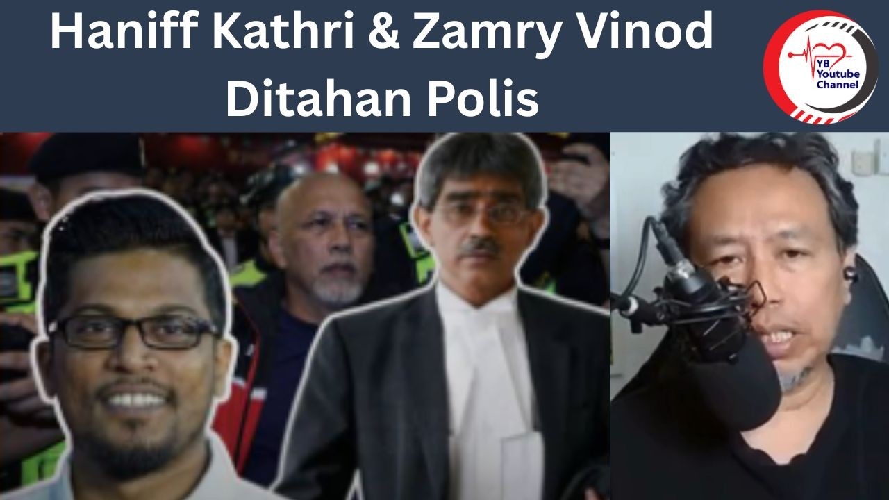 Haniff Kathri & Zamry Vinod Ditahan Polis