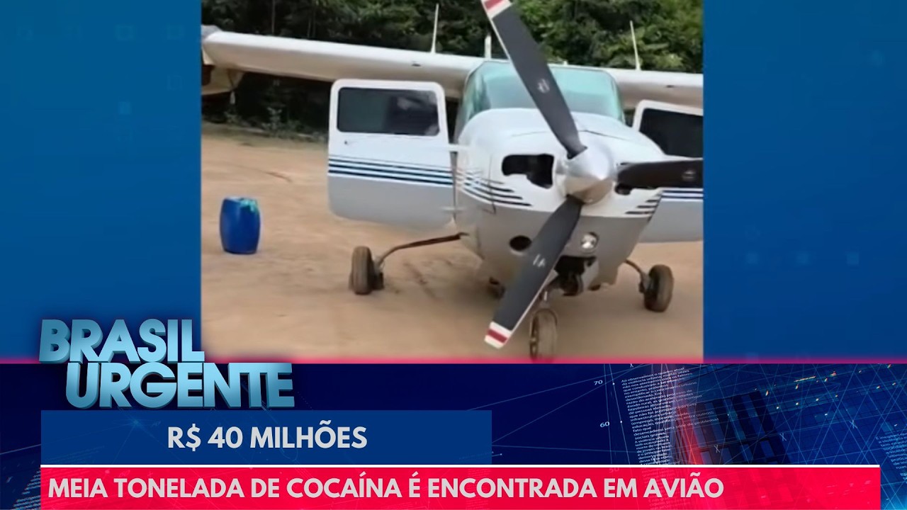 Avião com meia tonelada de cocaína avaliada em R$ 40 milhões | Brasil Urgente